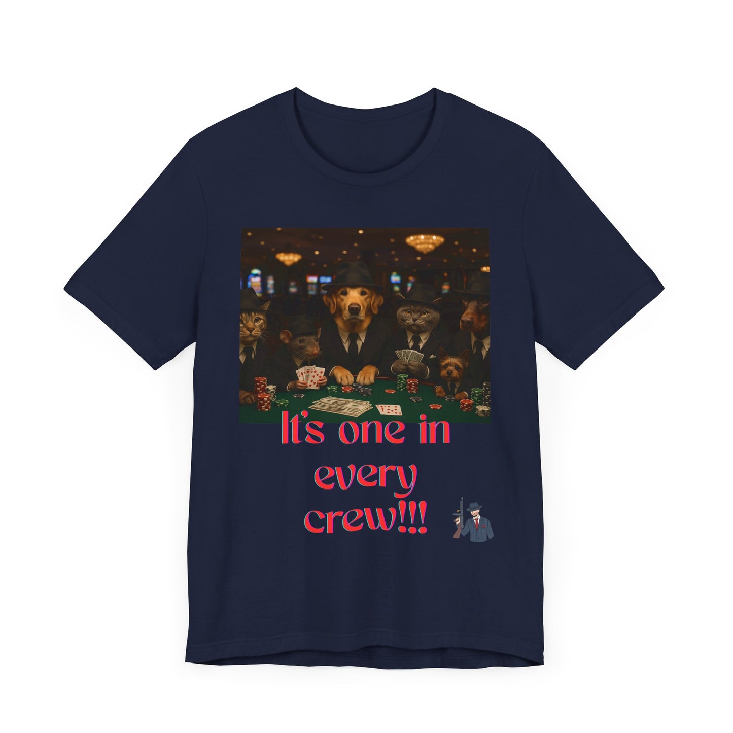 Unisex Short Sleeve Tee - 'It's One in Every Crew!' Graphic Tee for Casual Wear, Gifts, Parties, Events, and Gatherings