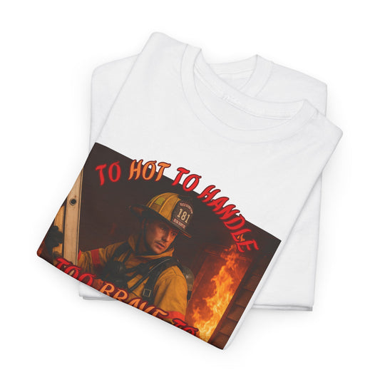 Heroic Firefighter Tee - Unisex Heavy Cotton Shirt, First Responder Gift, Thank You T-Shirt, Casual Wear, Patriotic Apparel