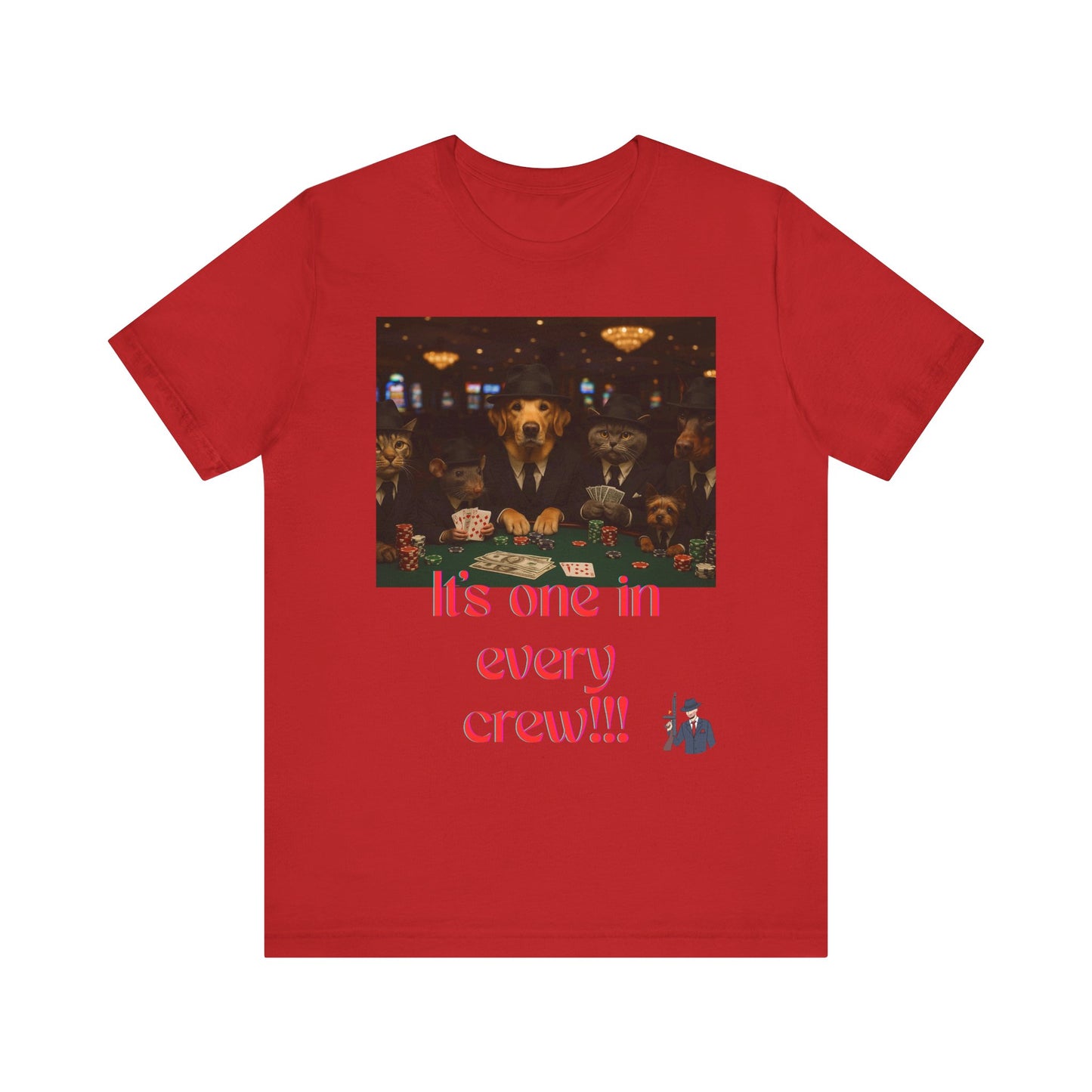 Unisex Short Sleeve Tee - 'It's One in Every Crew!' Graphic Tee for Casual Wear, Gifts, Parties, Events, and Gatherings