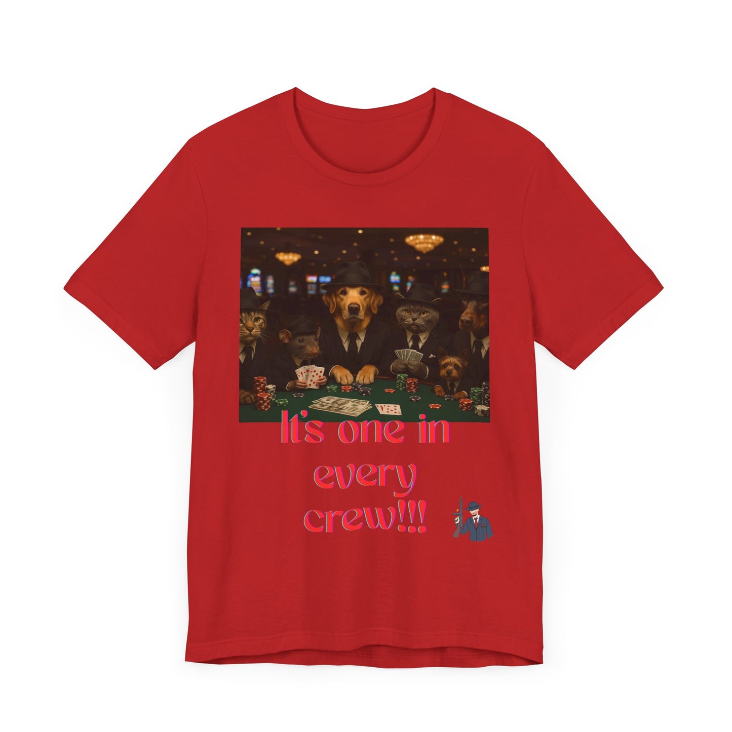 Unisex Short Sleeve Tee - 'It's One in Every Crew!' Graphic Tee for Casual Wear, Gifts, Parties, Events, and Gatherings
