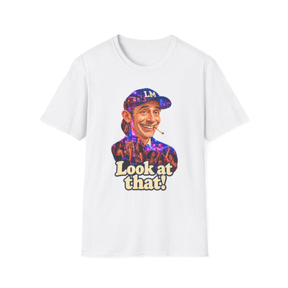 Look at That Unisex Softstyle T-Shirt