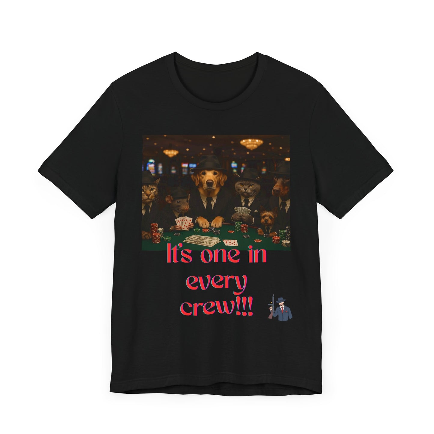 Unisex Short Sleeve Tee - 'It's One in Every Crew!' Graphic Tee for Casual Wear, Gifts, Parties, Events, and Gatherings