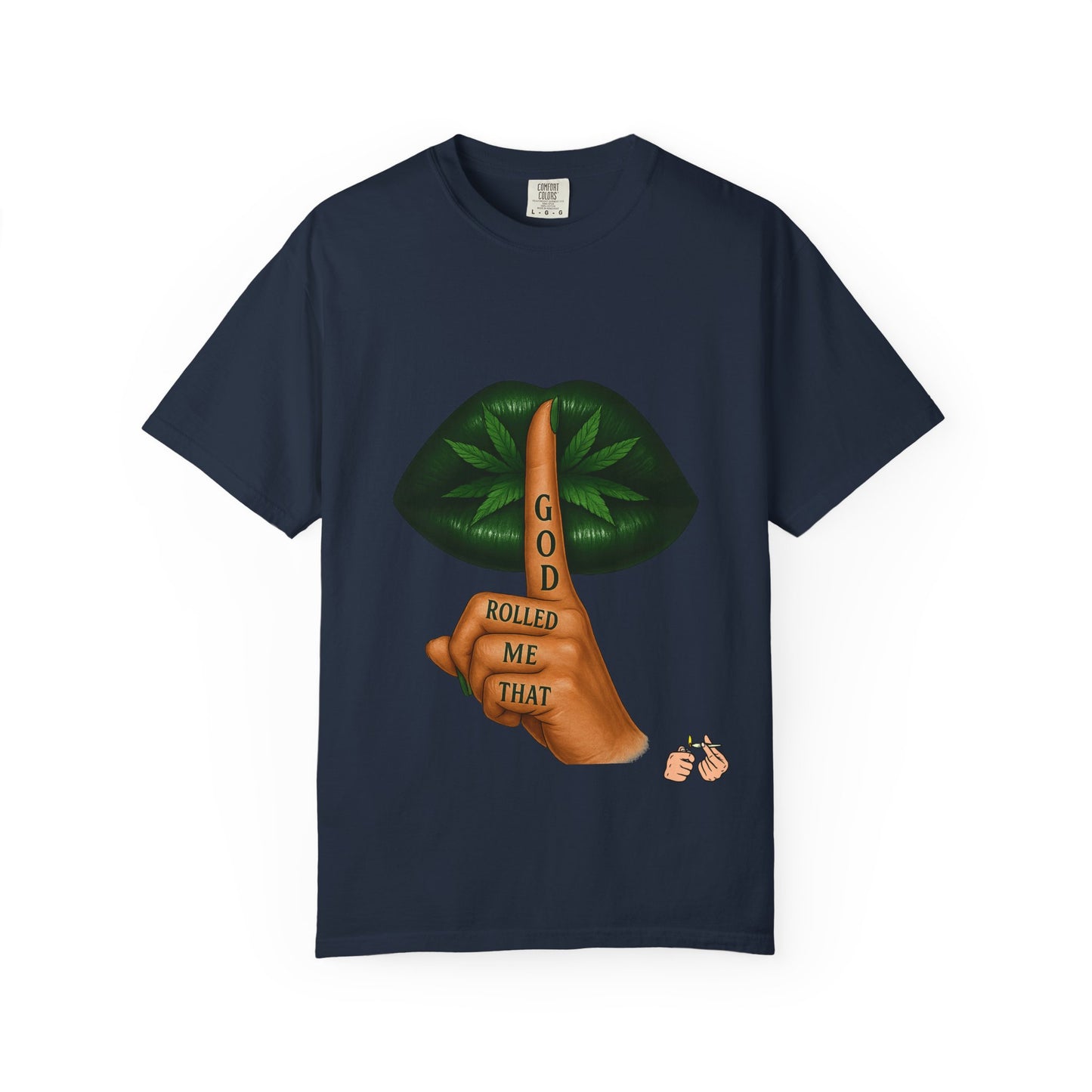 God Rolled Me That T-Shirt | Fun Unisex Tee | Stoner Gift | Casual Wear | Birthday Present | Chill Vibes | Festival Apparel